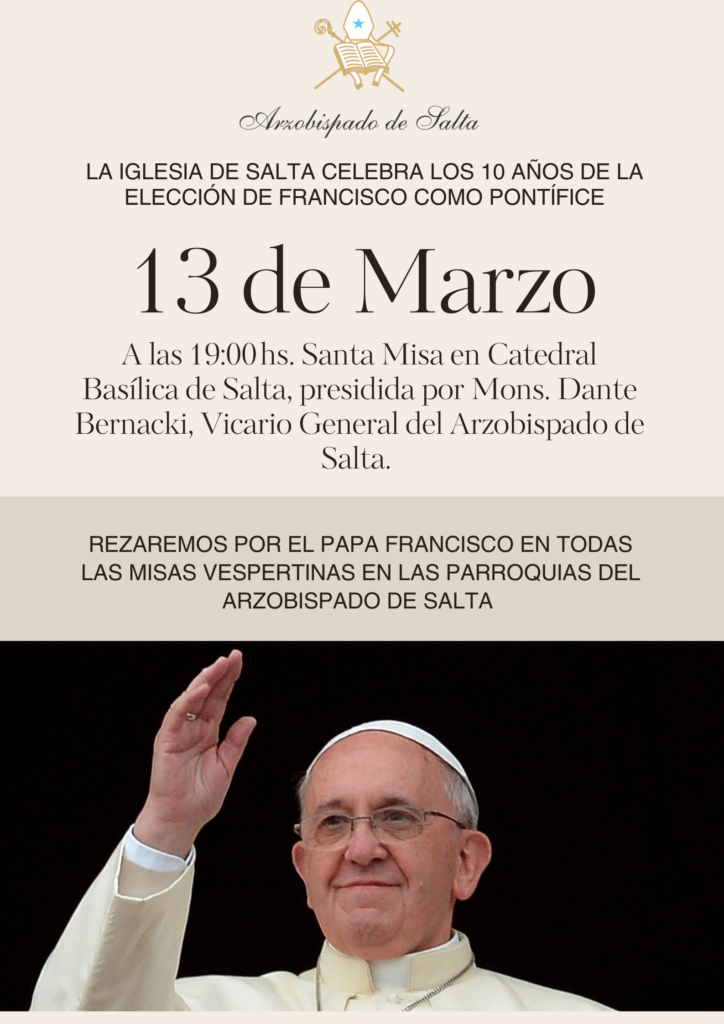 La Iglesia de Salta celebra los 10 años de la elección de Francisco